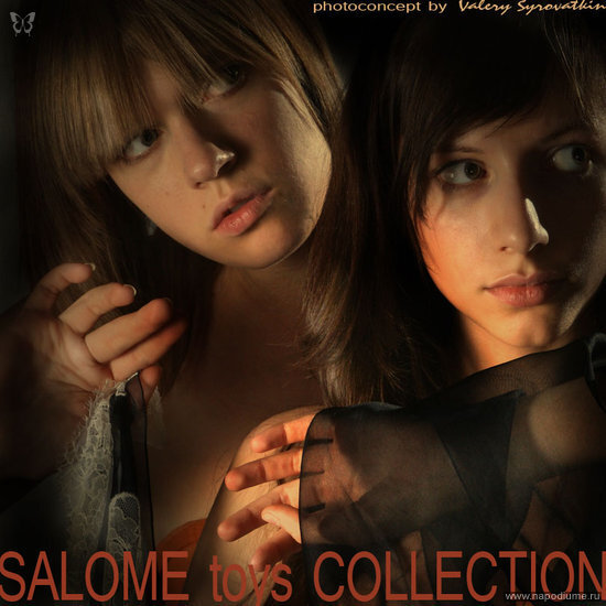 Fashion,  Glamour, Salomeya,  Salome Toys Collection, Валерий Сыроваткин